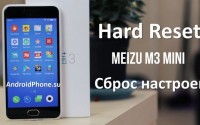 Meizu M3 Mini hard reset: сброс к заводским настройкам